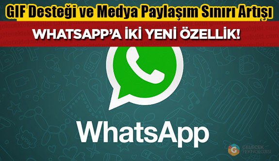 WhatsApp güncellemesi iki yeni özellik ile geldi!