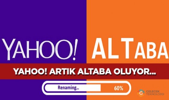 Yahoo ismi değişiyor, artık Altaba olacak!