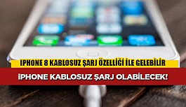 Apple'dan yeni hamle: iPhone'lar kablosuz şarj özelliği ile gelebilir!