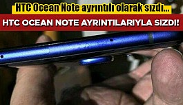 HTC Ocean Note'un tüm detayları sızdırıldı